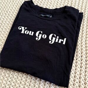 ❣️$5 Deal❣️You Go Girl Tee